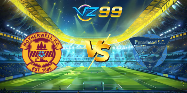 Kèo sáng Motherwell FC vs Peterhead, 01h45 16/07 1 nhan dinh motherwell fc vs peterhead 2
